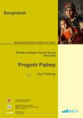 Progotir Pathey Multiple Indicator Cluster Survey 2012-2013, Key Findings