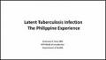 Latent Tuberculosis Infection The Philippine Experience