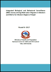 Integrated Biological and Behavioral Surveillance (IBBS) Survey among Male Labor Migrants in Western and Mid to Far Western Region of Nepal - Round VI, 2017