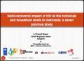 Socio-Economic Impact of HIV at the Individual and Household Levels in Indonesia: A Seven Province Study