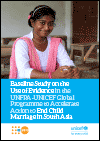Baseline Study on the Use of Evidence in the UNFPA-UNICEF Global Programme to Accelerate Action to End Child Marriage in South Asia