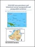2010 HIV Sero Prevalence and Behavioral Survey among Youth and Young Adults in Kosrae