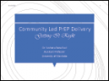 Community Led PrEP Delivery Getting It Right