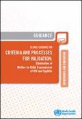 Global Guidance on Criteria and Processes for Validation: Elimination of Mother-to-Child Transmission (EMTCT) of HIV and Syphilis