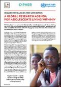 Research for an AIDS Free Generation: A Global Research Agenda for Adolescents Living with HIV