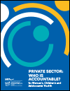 Independent Accountability Panel for Every Woman, Every Child, Every Adolescent. 2018 Report: Private Sector: Who is Accountable? For Women’s, Children’s and Adolescents’ Health