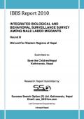 Integrated Biological and Behavioral Surveillance Survey among Male Labor Migrants in Mid and Far Western Regions of Nepal: Round III - 2010