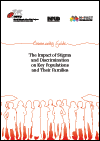 The Impact of Stigma and Discrimination on Key Populations and their Families