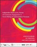 Independent Multi-Country Review of Community Engagement in Grant Making and Implementation Processes: Lessons Learned, Key Principles, and Ways Forward