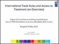 International Trade Rules and Access to Treatment (An Overview)