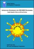 Introducing Governance into HIV/AIDS Programmes: People's Republic of China, Lao PDR and Viet Nam