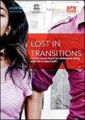 Lost in Transitions: Current Issues Faced by Adolescents Living with HIV in Asia Pacific