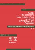 Meeting the Behavioural Data Collection Needs of National HIV/AIDS and STD Programmes