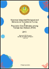 Myanmar Integrated Biological and Behavioural Surveillance Survey & Population Size Estimates among Female Sex Workers (FSW) 2015