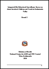 Integrated Bio-Behavioral Surveillance Survey on Street Involved Children and Youth in Kathmandu Valley - Round I. National Centre for AIDS and STD Control. (2016)