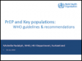 PrEP and Key Populations: WHO Guidelines and Recommendations