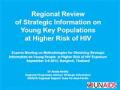 Regional Review of Strategic Information on Young Key Populations at Higher Risk of HIV