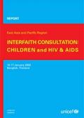 Interfaith Consultation: Children and HIV & AIDS (Report)