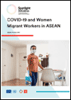 Policy Brief: COVID-19 and Women Migrant Workers in ASEAN