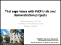 Thai Experience with PrEP Trials and Demonstration Projects