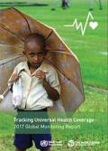 Tracking Universal Health Coverage: 2017 Global Monitoring Report