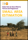 Better Data for More Effective Policies and Programmes - Small Area Estimation