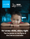 For Every Child, Every Right: The Convention on the Rights of the Child at a Crossroads. UNICEF. (2019)