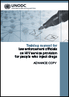 Training Manual for Law Enforcement of Cials on HIV Service Provision for People who Inject Drugs