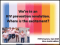 We’re in an HIV Prevention Revolution. Where is the Excitement?