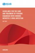 Guidelines for the Care and Treatment of Persons Diagnosed with Chronic Hepatitis C Virus Infection