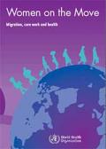 Women on the Move: Migration, Care Work and Health
