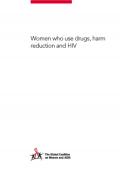 Women who use drugs, harm reduction and HIV